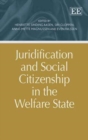 Image for Juridification and social citizenship in the welfare state
