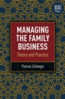 Image for Managing the family business  : theory and practice