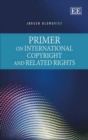 Image for Primer on International Copyright and Related Rights