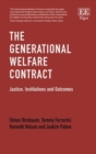 Image for The generational welfare contract  : justice, institutions and outcomes