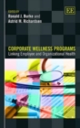 Image for Corporate Wellness Programs : Linking Employee and Organizational Health