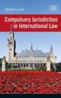 Image for Compulsory Jurisdiction in International Law