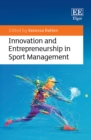 Image for Innovation and entrepreneurship in sport management