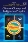 Image for Climate change and indigenous peoples  : the search for legal remedies
