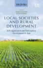Image for Local societies and rural development  : self-organization and participatory development in Asia
