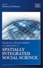 Image for Handbook of Research Methods and Applications in Spatially Integrated Social Science