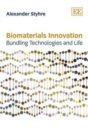 Image for Biomaterials innovation  : bundling technologies and life