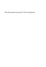 Image for Post-Keynesian economics: new foundations