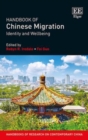 Image for Handbook of Chinese migration  : identity and wellbeing