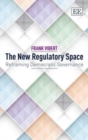 Image for The new regulatory space  : reframing democratic governance