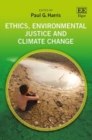 Image for Ethics, Environmental Justice and Climate Change