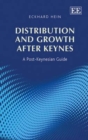 Image for Distribution and growth after Keynes  : a post Keynesian guide