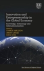 Image for Innovation and entrepreneurship in the global economy  : knowledge, technology and internationalization