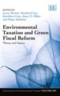 Image for Environmental taxation and green fiscal reform  : theory and impact