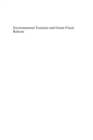 Image for Environmental taxation and green fiscal reform: theory and impact