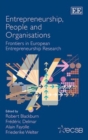 Image for Entrepreneurship, people and organisations  : frontiers in European entrepreneurship research