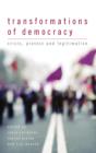 Image for Transformations of democracy  : crisis, protest and legitimation