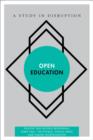 Image for Open education  : a study in disruption