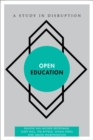 Image for Open education: a study in disruption