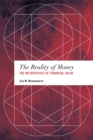 Image for The reality of money  : the metaphysics of financial value