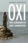 Image for Oxi: An Act of Resistance: The Screenplay and Commentary, Including interviews with Derrida, Cixous, Balibar and Negri