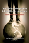 Image for Case Studies on Corporations and Global Health Governance
