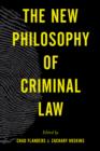 Image for The New Philosophy of Criminal Law