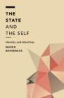 Image for The state and the self: identity and identities