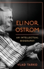 Image for Elinor Ostrom : An Intellectual Biography