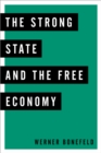 Image for The Strong State and the Free Economy