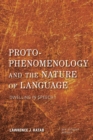 Image for Proto-phenomenology and the nature of language: dwelling in speech.