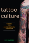 Image for Tattoo culture: theory and contemporary contexts