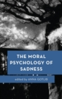 Image for The moral psychology of sadness