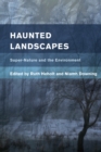 Image for Haunted landscapes  : super-nature and the environment