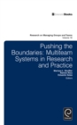 Image for Pushing the boundaries  : multiteam systems in research and practice
