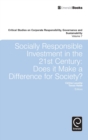 Image for Socially responsible investment in the 21st century  : does it make a difference for society?