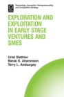 Image for Exploration and exploitation in early stage ventures and SMEs