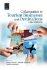 Image for Collaboration in tourism businesses and destinations: a handbook