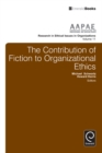 Image for The Contribution of Fiction to Organizational Ethics