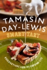Image for Smart tart: observations from my cooking life