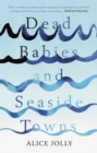 Image for Dead babies and seaside towns