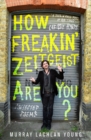 Image for How freakin' zeitgeist are you?