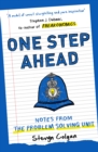 Image for One step ahead  : notes from the Problem Solving Unit