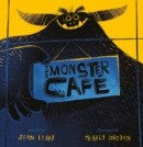 Image for The monster cafâe