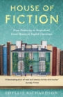 Image for House of fiction  : from Pemberley to Brideshead, great houses in English literature