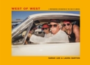Image for West of west  : travels along the edge of America