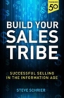 Image for Build your sales tribe  : sales in the information age