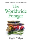Image for The worldwide forager  : a new approach to foraging
