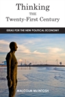 Image for Thinking the twenty-first century  : ideas for the new political economy