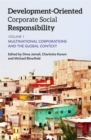 Image for Development-oriented corporate social responsibilityVolume 1,: Multinational corporations and the global context